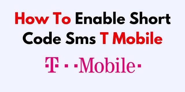 2300 Short Code on T-Mobile