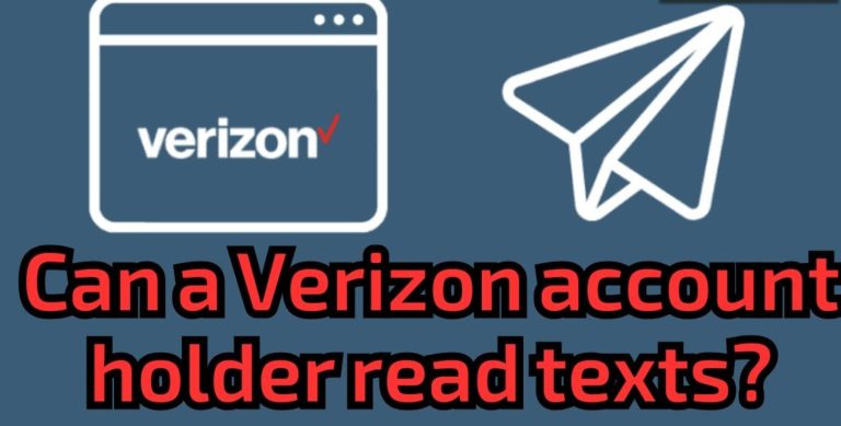 Can the Verizon Account Holder See Text Messages?