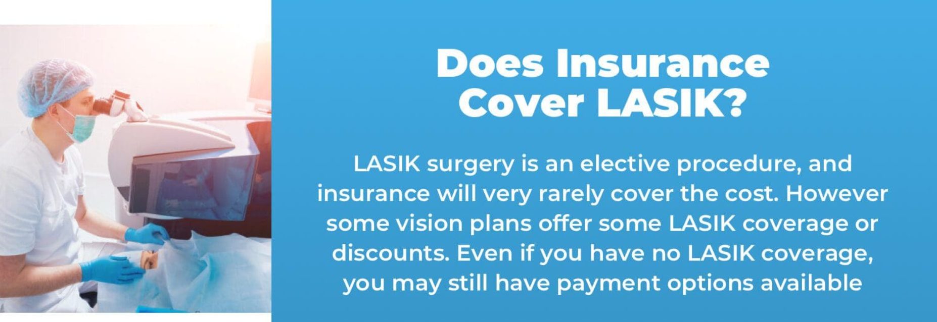 does medi-cal cover lasik eye surgery